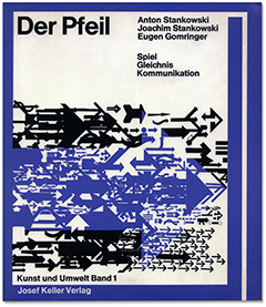Der Pfeil. Von Anton Stankowski, Jochen Stankowski und Eugen Gomriner. Buchcover - f&uuml;r Buchtip