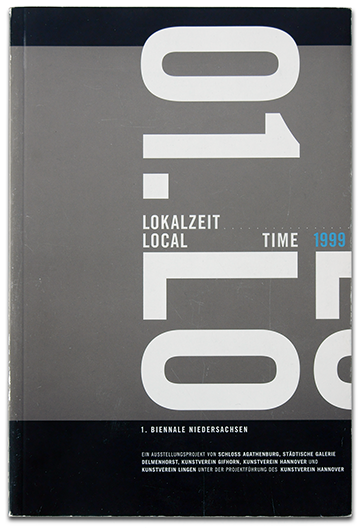 Lokalzeit 1. Biennale Niedersachsen, 1999. Hrsg.: Kunstverein Hannover, Eckehard Schneider. Cover des Katalogs